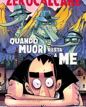 Quando muori resta a me Zerocalcare fumetti