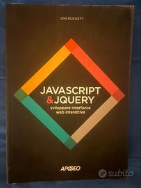 JavaScript & JQuery. Sviluppare interfacce web