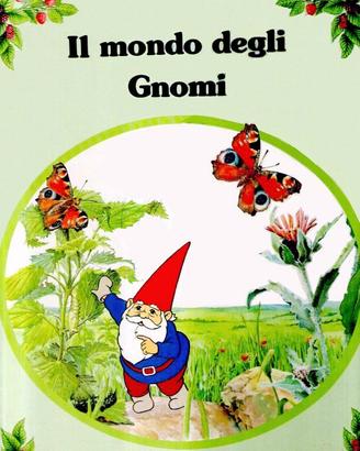 Il mondo degli gnomi