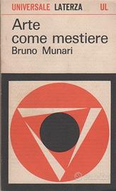 ARTE COME MESTIERE di Bruno Munari