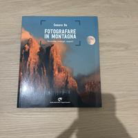 Libro cesare re fotografare in montagna