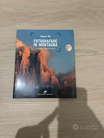 Libro cesare re fotografare in montagna