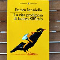 La vita prodigiosa di Isidoro Sifflotin
