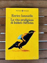 La vita prodigiosa di Isidoro Sifflotin