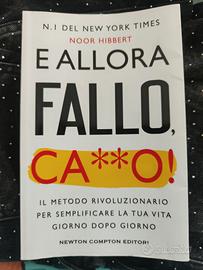 E allora fallo ca**o