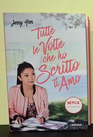 Jenny Han: Tutte le volte che ho scritto ti amo