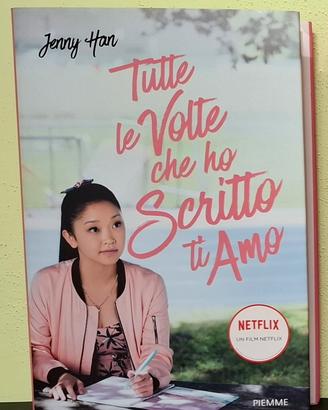 Jenny Han: Tutte le volte che ho scritto ti amo