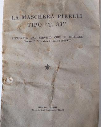 LIBRETTTO MASCHERA ANTIGAS PIRELLI TIPO “T.33”