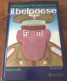 Il belpaese Chiappori satira politica fumetti 1974