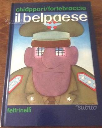 Il belpaese Chiappori satira politica fumetti 1974