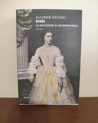 👑 Allison Pataki Sissi La Solitudine Imperatrice