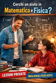 Ripetizioni di matematica e fisica