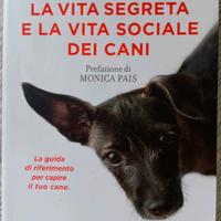 La Vita Segreta E La Vita Sociale Del Cane-Thomas