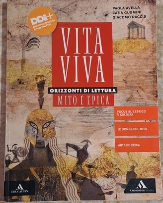 Vita viva. Orizzonti di lettura. Mito e epica