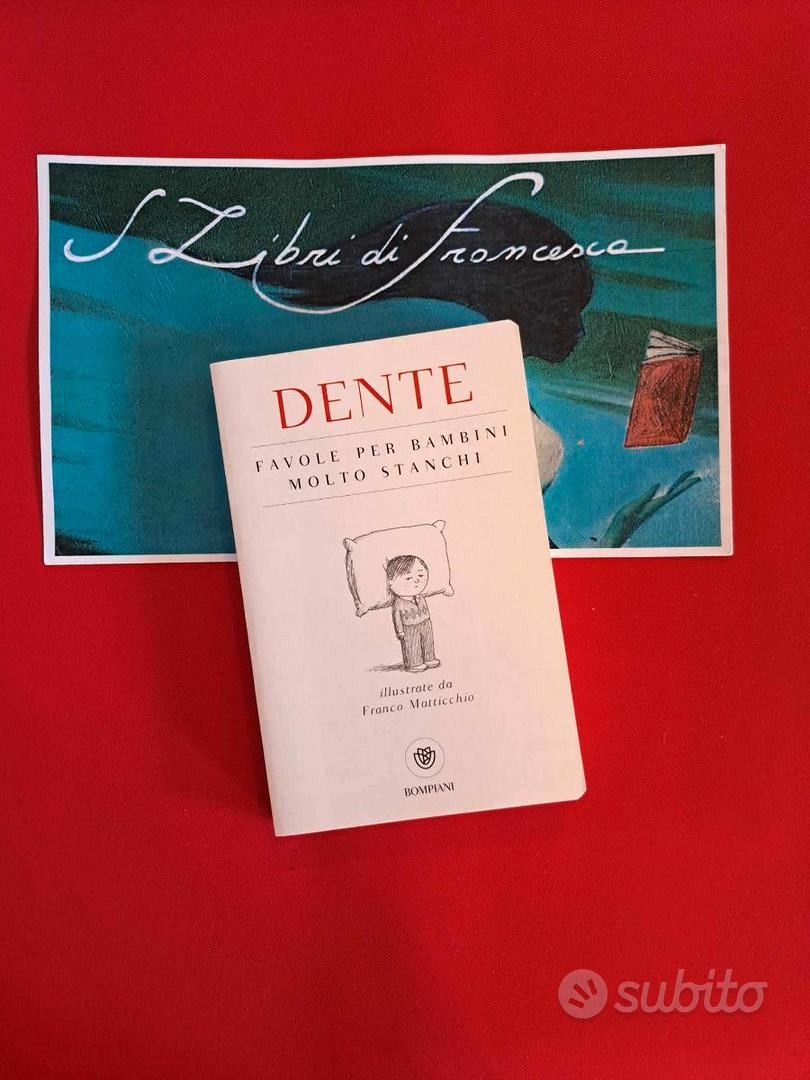 Favole per bambini molto stanchi di Dente - Libri e Riviste In vendita a  Macerata