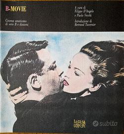 B-MOVIE : CINEMA AMERICANO DI SERIE B E DINTORNI