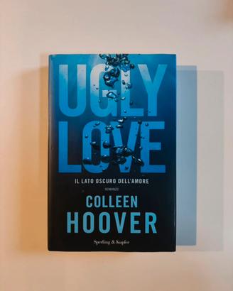 Il lato pscufo dell’amore - Colleen Hoover