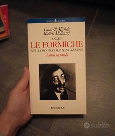 Anche le formiche nel loro piccolo s'inc*azzano