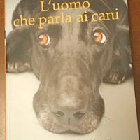 L' uomo che parla ai cani 