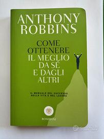Come ottenere il meglio da sé e dagli altri Robbin