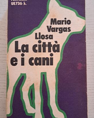 LA CITTÀ E I CANI di Mario Vargas Llosa