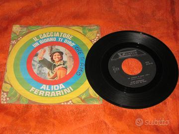 Disco 45 giri Alida Ferrarini - Il cacciatore