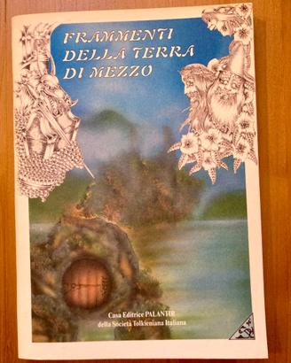 Frammenti della Terra di Mezzo - Autori Vari