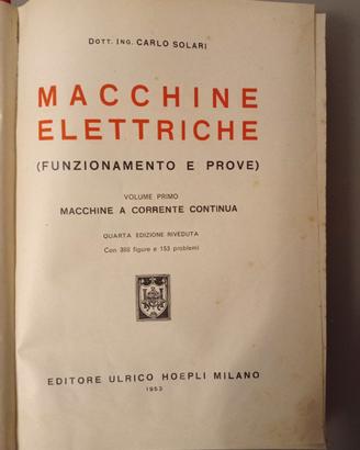 Macchine elettriche a c.c. - Hoepli (raro, 1953)
