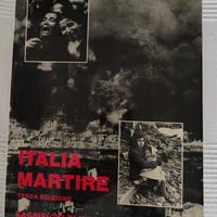 Libro Italia martire Sacrificio di un popolo  Pgpn