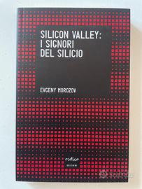 silicon valley: i signori del silicio