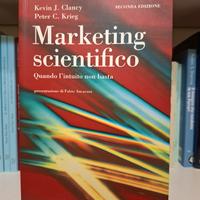 Marketing scientifico. di Clancy, Krieg 