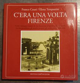 C'era una volta Firenze, Franco CesatiedElena Te
