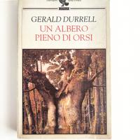 Gerald Durrell - Un albero pieno di orsi - 1a Ediz