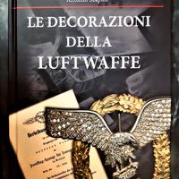 Libro nuovo LE DECORAZIONI DELLA LUFTWAFFE Scapini