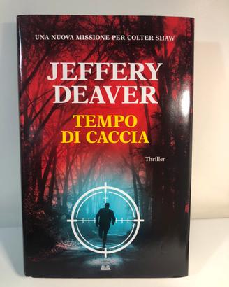 Tempo di caccia - Jeffery Deaver
