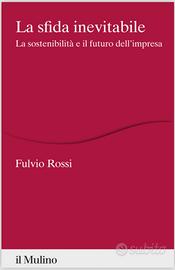 FULVIO ROSSI "La sfida inevitabile"