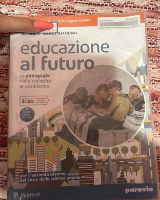 educazione al futuro pedagogia scol. e positivismo