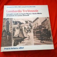Immagini tra 800 e 900: Lombardia Tre Venezie 