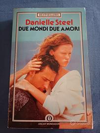 libro "Due mondi due amori" di Danielle Steel