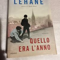 DENNIS LEHANE QUELLO ERA L’ANNO