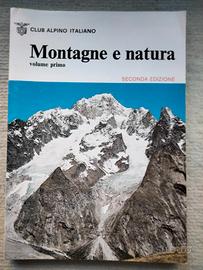 Libro Montagne e natura CAI volume primo