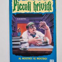 "Al mostro! Al mostro!" N 8 RARO Piccoli Brividi