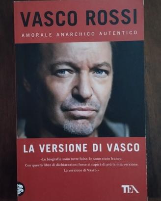 La versione di Vasco - Biografia Vasco Rossi 