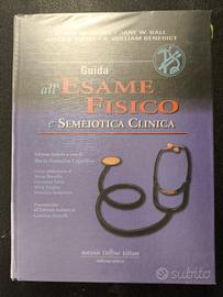 Guida all'esame fisico e semeiotica clinica