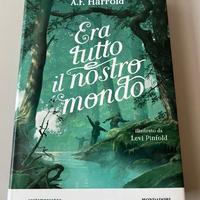 Libro Harrold Era tutto il nostro mondo Nuovo