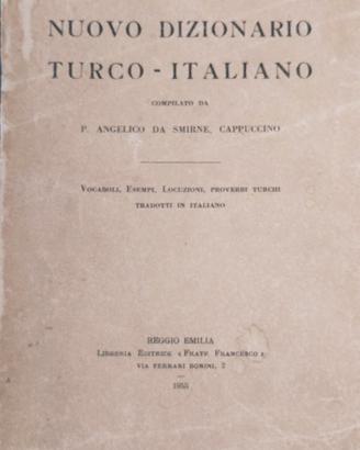 Dizionario turco-italiano P. Angelico da Smirne