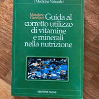 Guida al corretto utilizzo di vitamine e minerali 