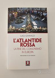 l'Atlantide rossa. La fine del comunismo in Europa