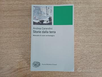 Storie della terra. Manuale di scavo archeologico