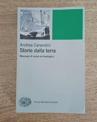 Storie della terra. Manuale di scavo archeologico